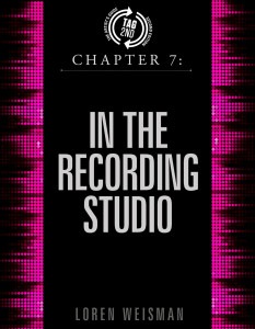 Chapter 7, loren weisman, artists guide, how to record