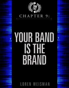 Chapter 9, brand, your band, loren weisman, artists guide
