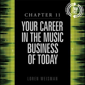 chapter 11, your career, music business, artists guide, loren weisman