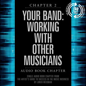 chapter 2, working with other musicians, artists guide, loren weisman, audio book