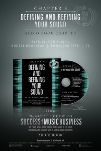 Defining and refining your sound is chapter 3 from the artists guide
