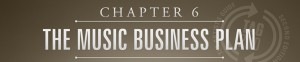 The Music Business plan is chapter 6 from the artists guide